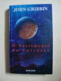 O Nascimento do Universo
de John Gribbin