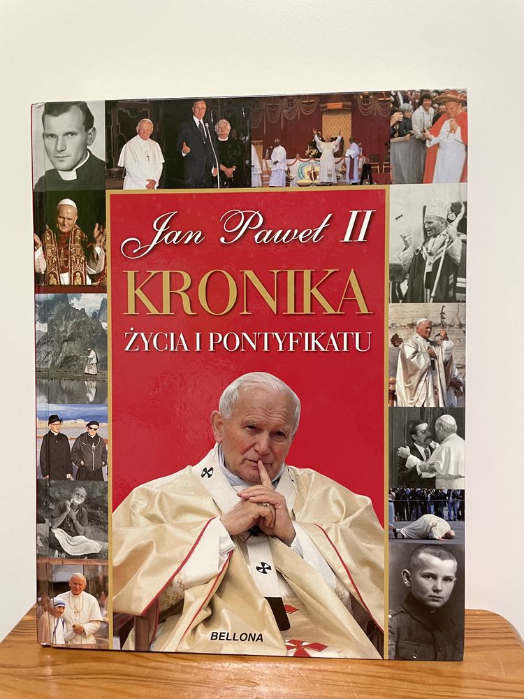 Jan Paweł II - Kronika Życia i Pontyfikatu
