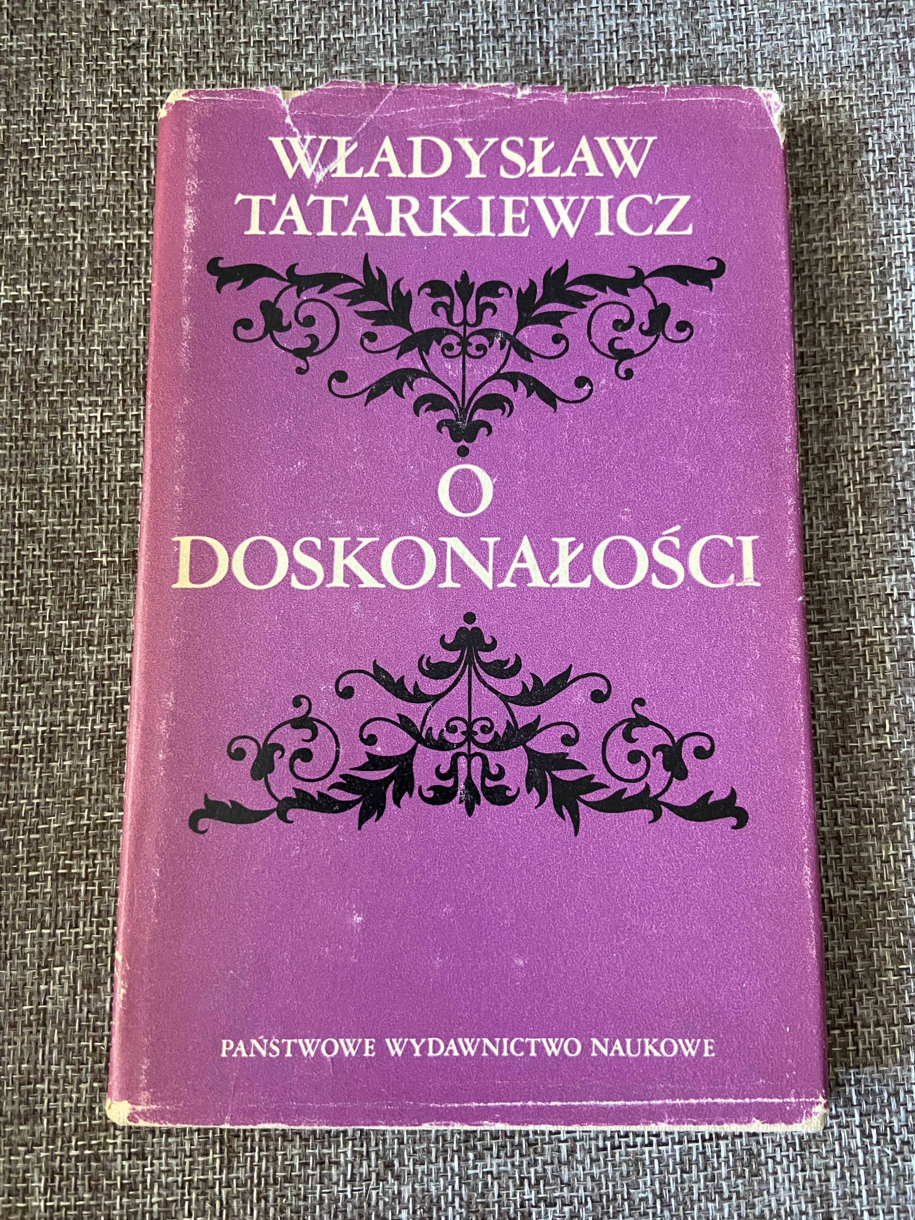O doskonałości Władysław Tatarkiewicz