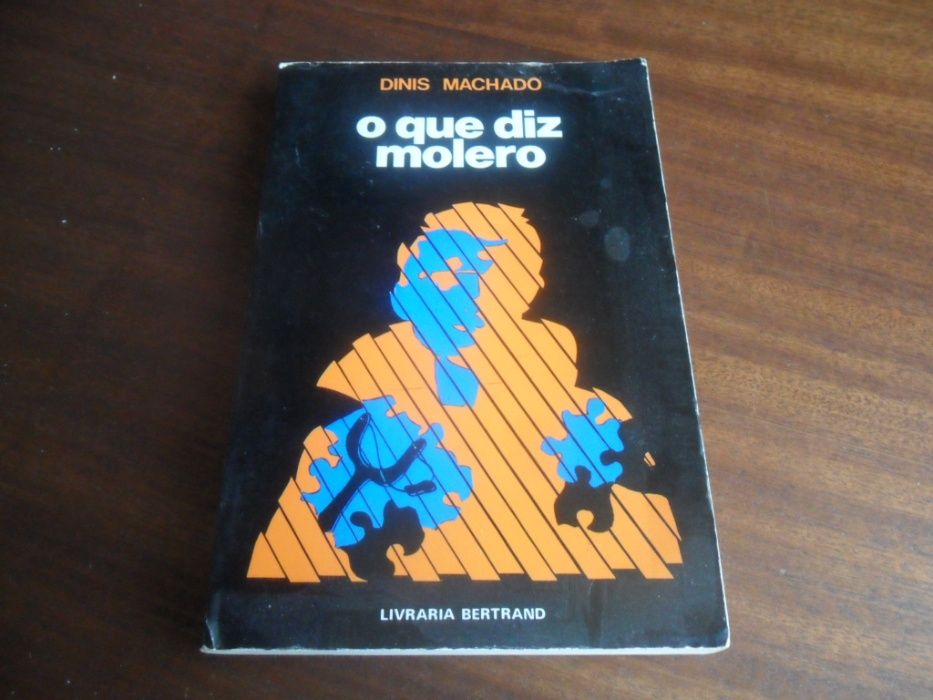 "O Que Diz Molero" de Dinis Machado