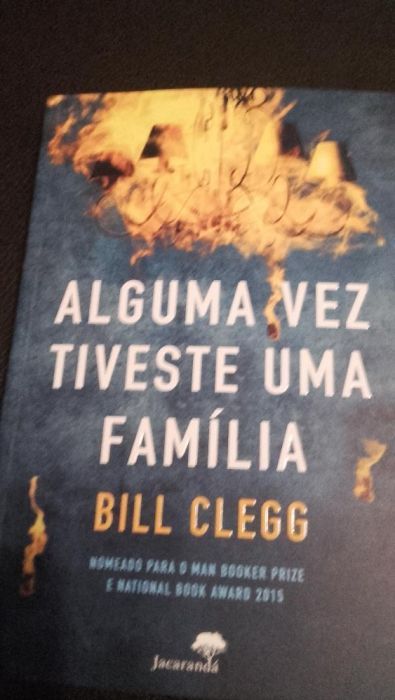 Alguma Vez Tiveste uma Família de Bill Clegg