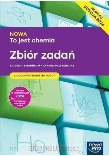 Nowa To Jest Chemia Zbiór Zadań PODSTAWA 2024 Nowa Era