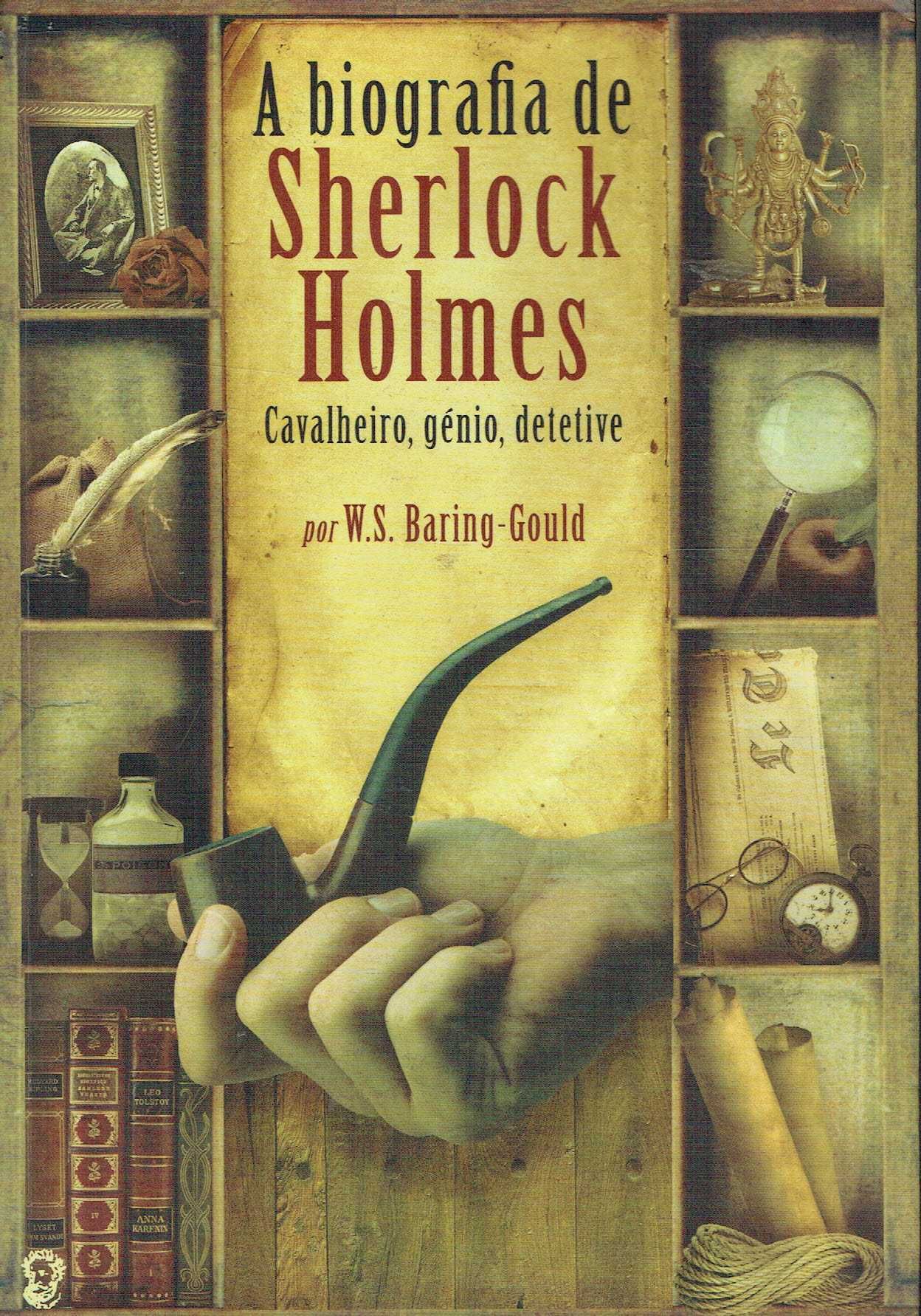 15208

A Biografia de Sherlock Holmes
de W.S. Baring-Gould