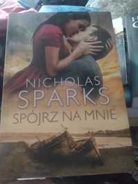 Nicholas Sparks Spójrz na mnie
