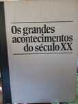 Os grandes acontecimentos do século XX