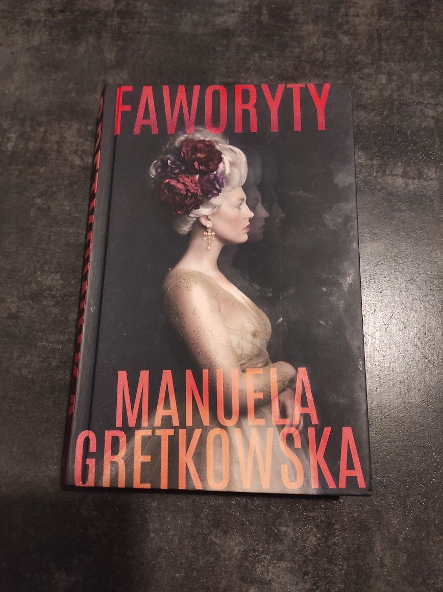 Faworyty Manuela Gretkowska książka