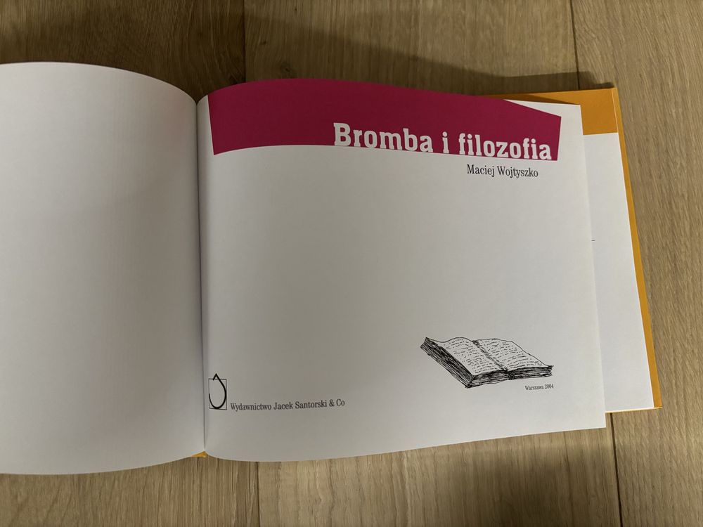 Bromba i filozofia - Maciej Wojtyszko