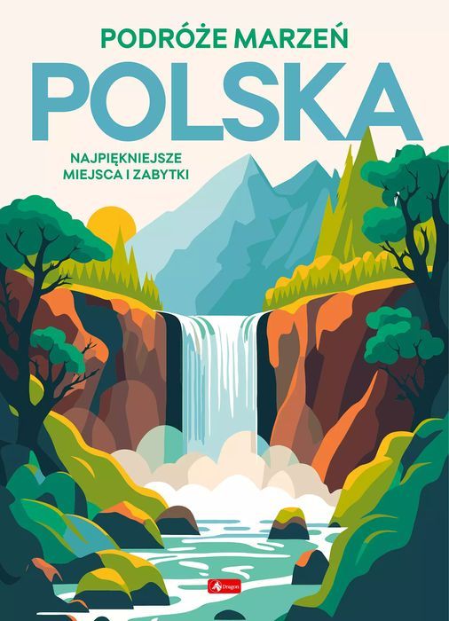 Podróże Marzeń. Polska