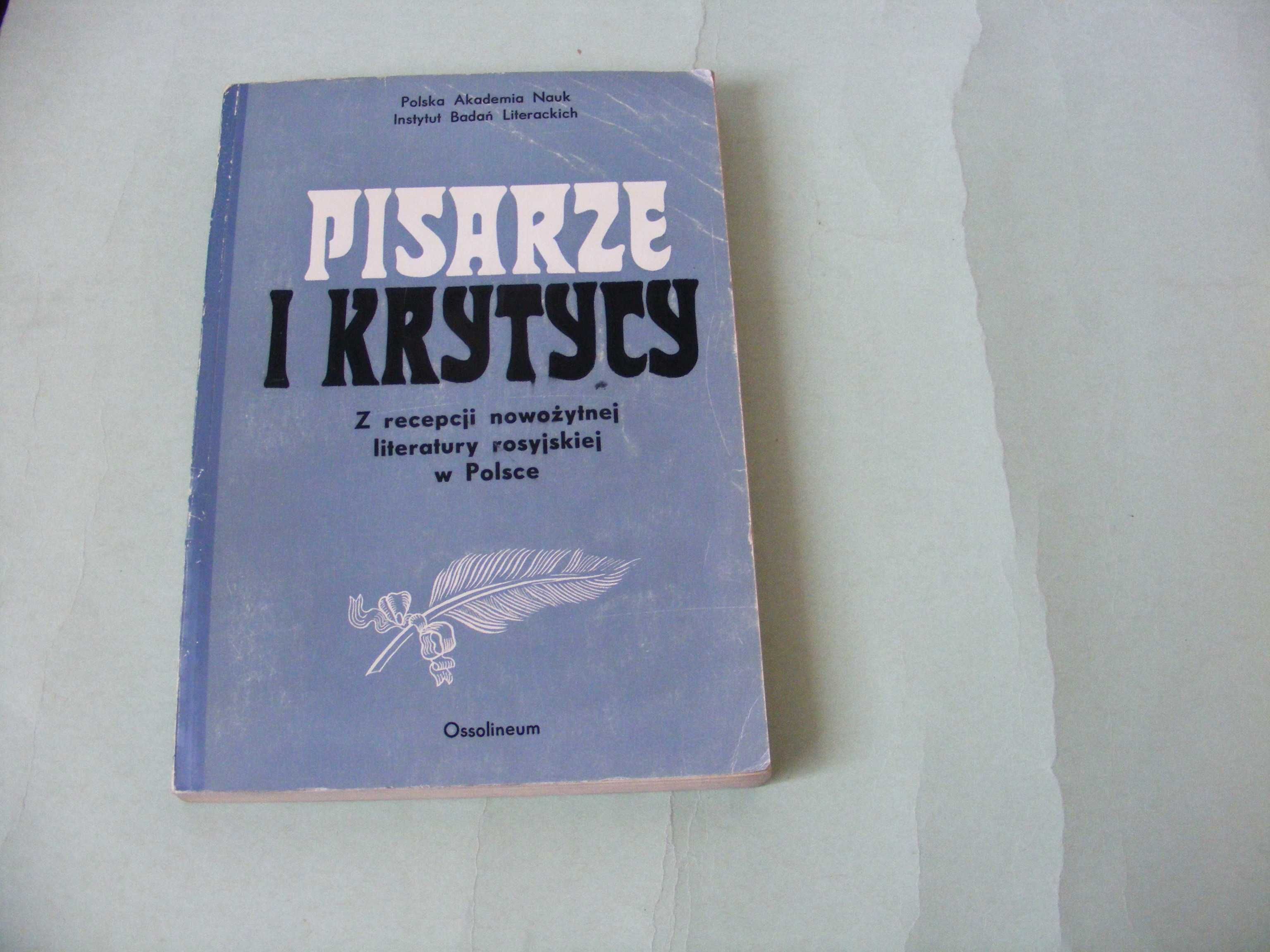 Pisarze i krytycy + Wybór tekstów z folkloru i literatury rosyjskiej