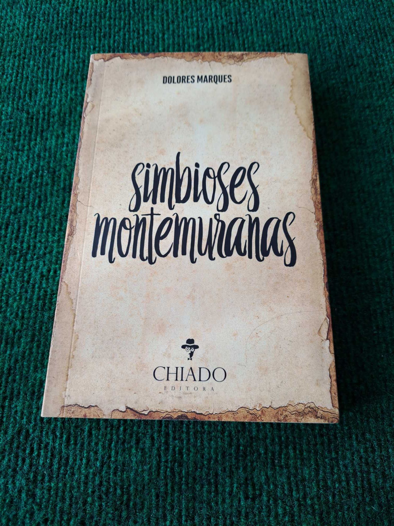 Simbioses Montemuranas - Dolores Marques