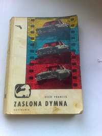 Zasłona Dymna,autor Dick Francis /tłumaczyła M.Michałowska/ W-wa 1976r