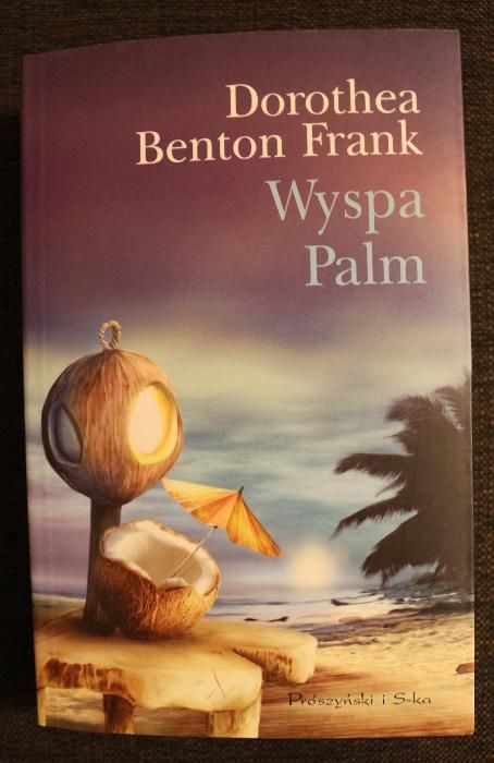 Wyspa palm - Dorothea Benton Frank
