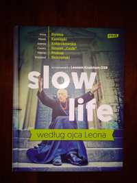 Slow life według ojca Leona