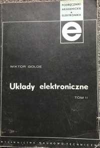 Podręcznik akademicki elektronika Układy elektroniczne tom II Golde