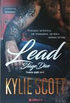 Kylie Scott "Lead Stage dive" tom 3