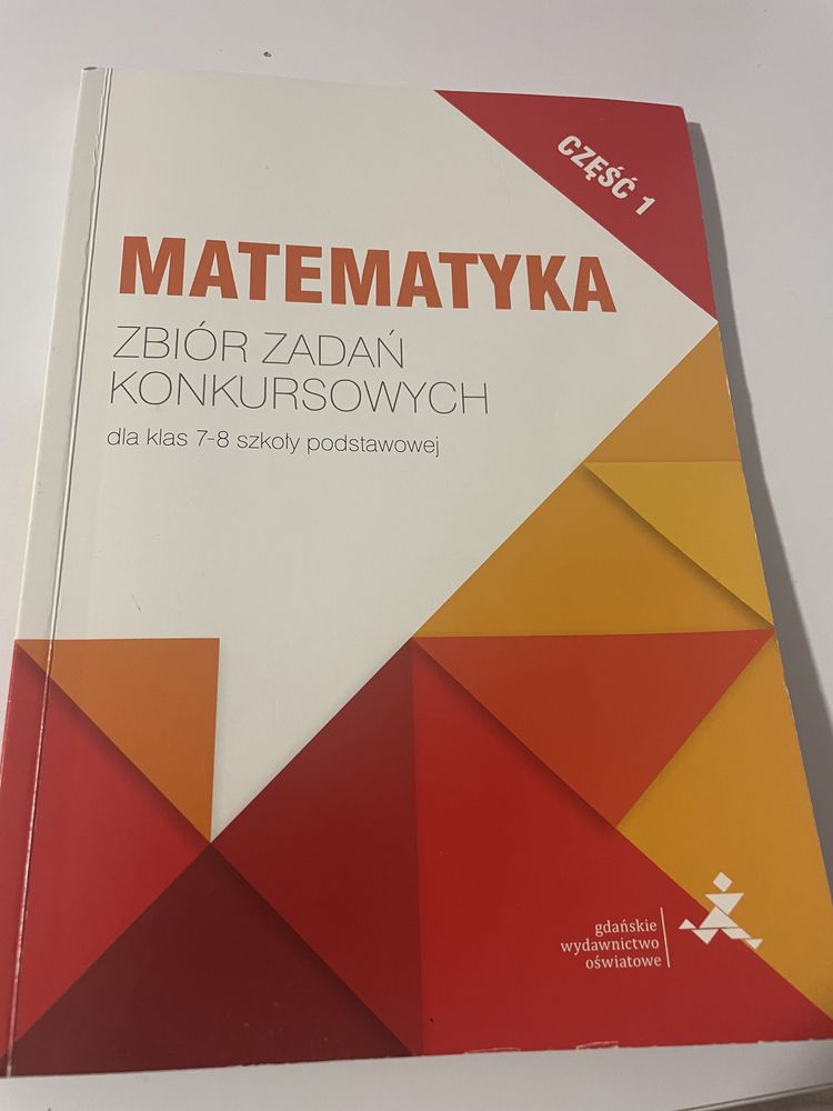 Matematyka zbiór zadań konkursowych klasy 7-8