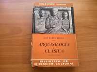 Arqueologia Clássica (em espanhol) - José Ramón Mélida