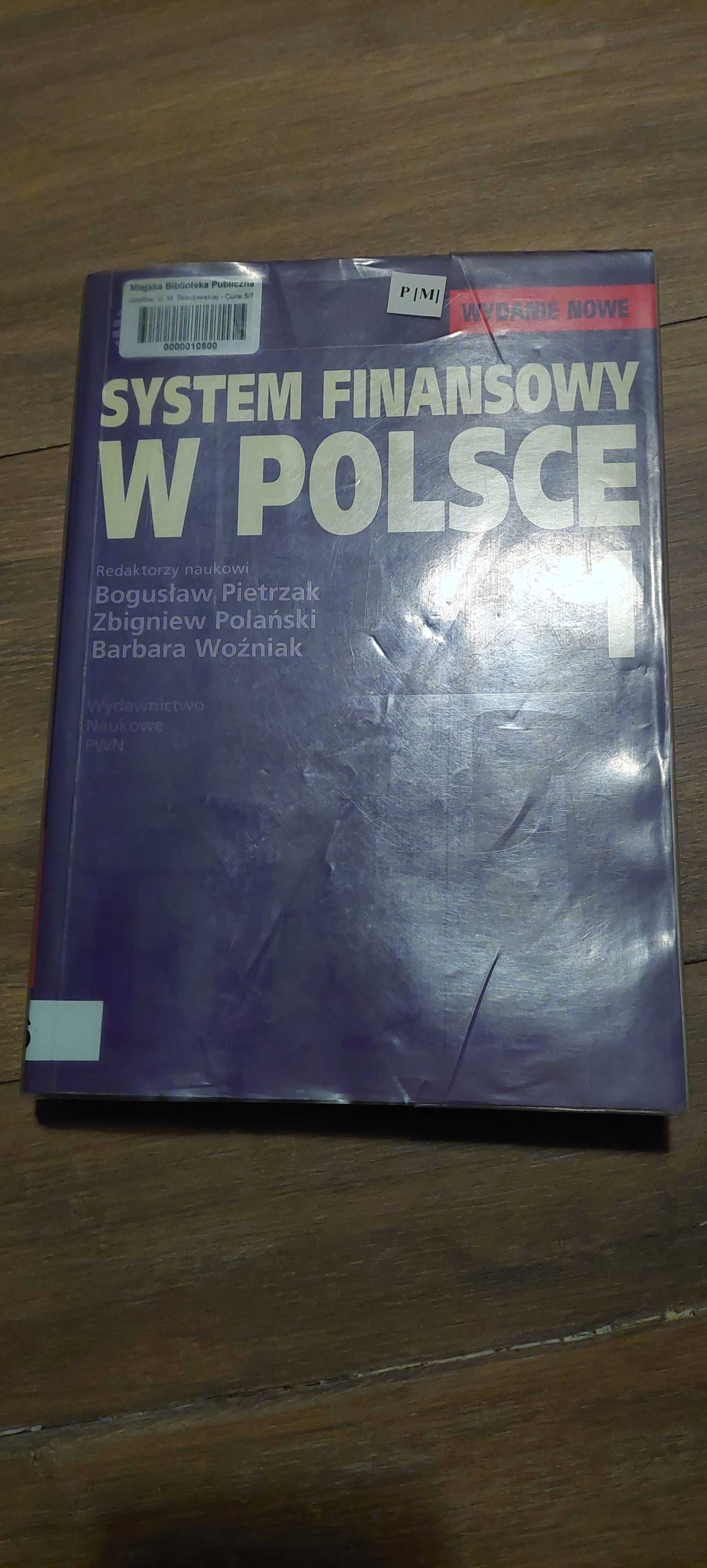 System finansowy w Polsce Pietrzak Polański