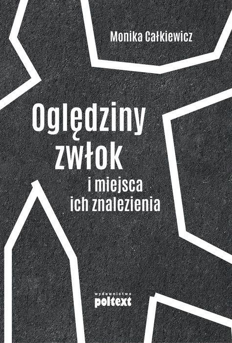 Ogledziny zwlok i miejsca ich znalezienia. Poltext