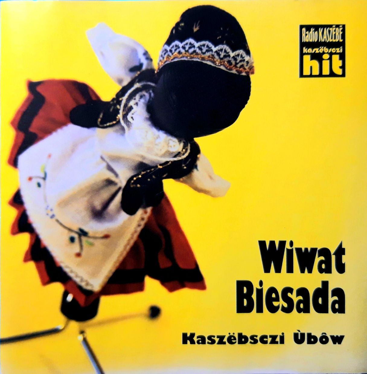 Wiwat, Biesada! Kaszëbsczi Ubôw (CD, 2006)