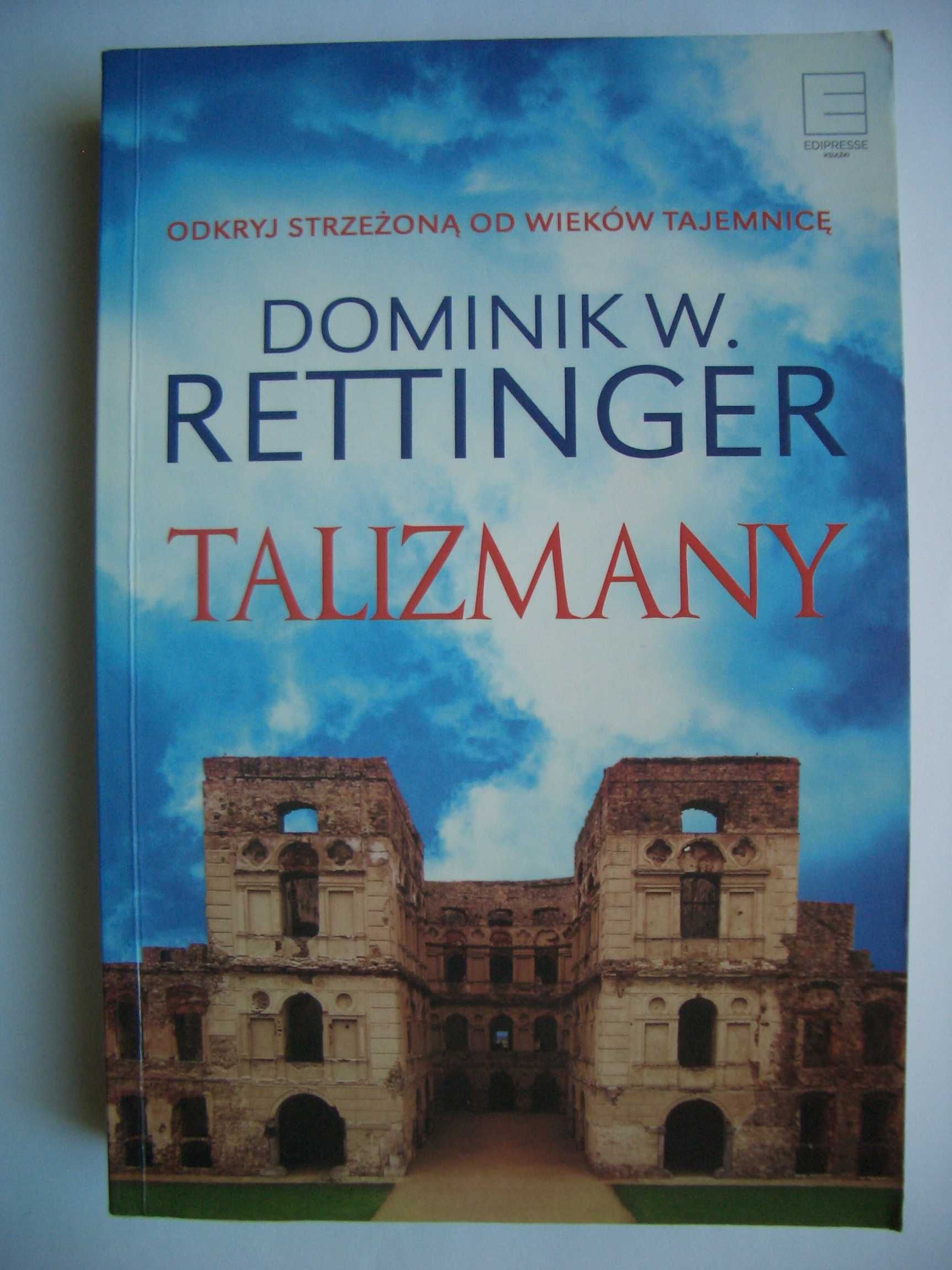 Talizmany - Dominik W. Rettinger