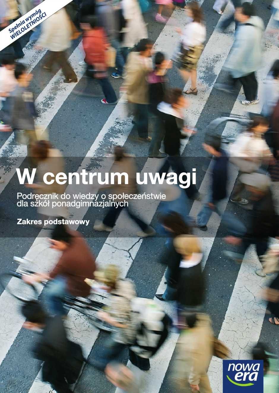 W centrum uwagi Podręcznik do wiedzy o społeczeństwie