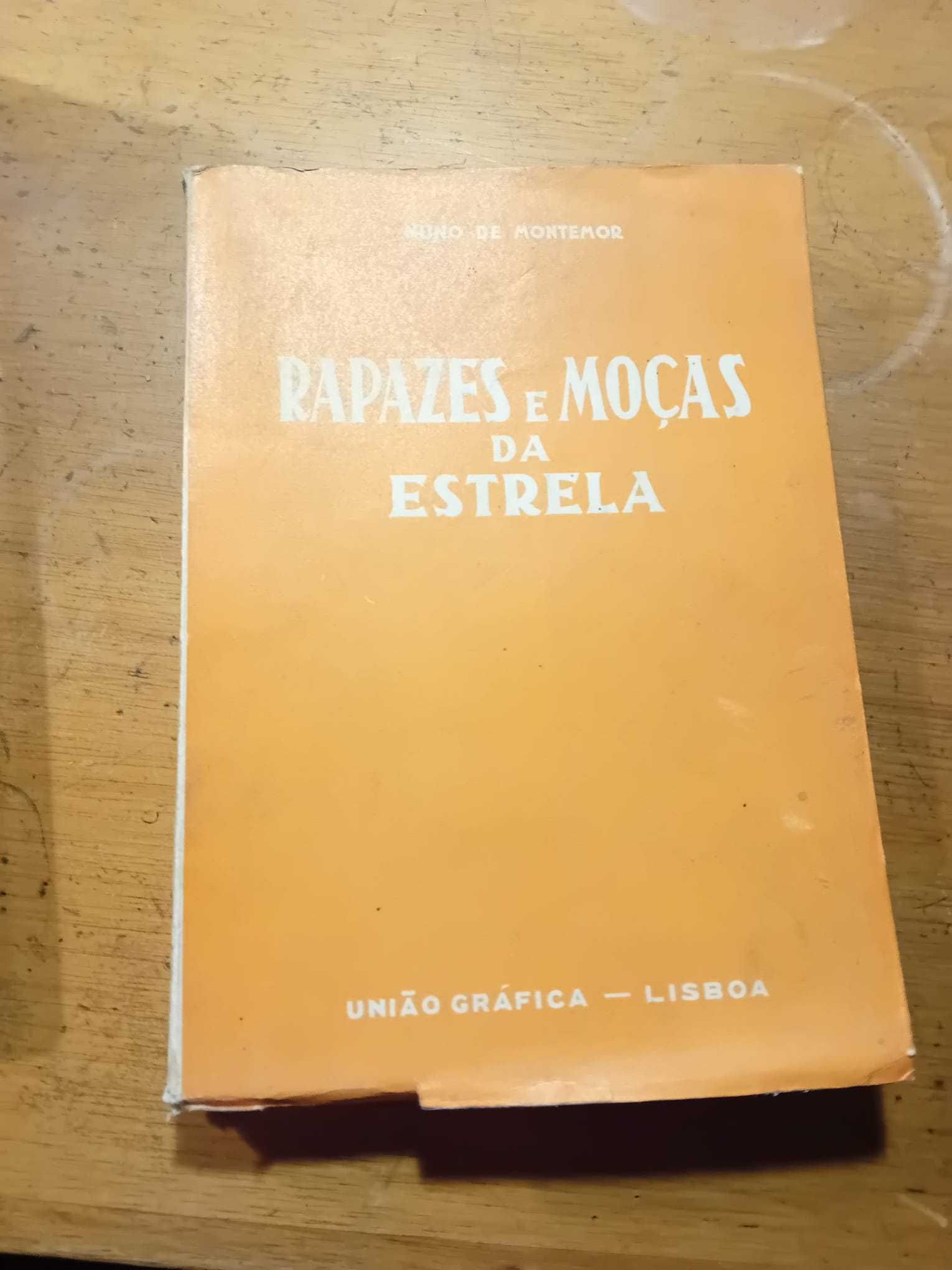 Nuno de Montemor, Rapazes e Moças da Estrela