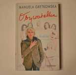 Obywatelka	Manuela Gretkowska		Świat Książki		2008		Oprawa:	twarda