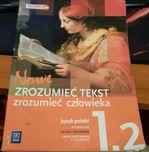 Język polski Zrozumieć tekst Zrozumieć człowieka 1.2, podręcznik