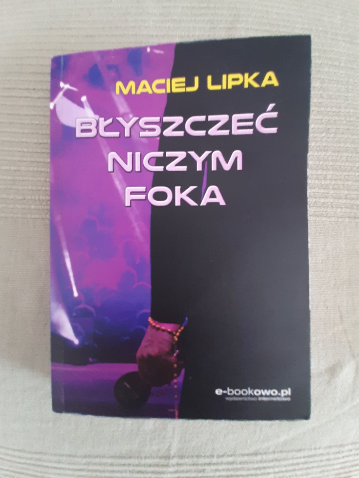 Maciej Lipka Błyszczeć niczym Foka (P4HG)