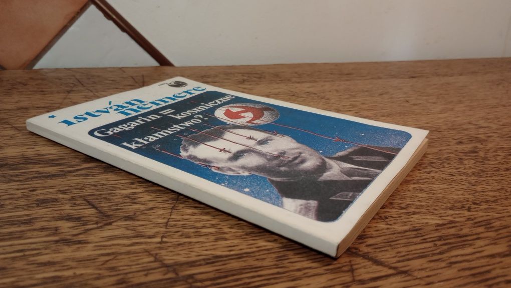 Gagarin = Kosmiczne kłamstwo? Istvan Nemere