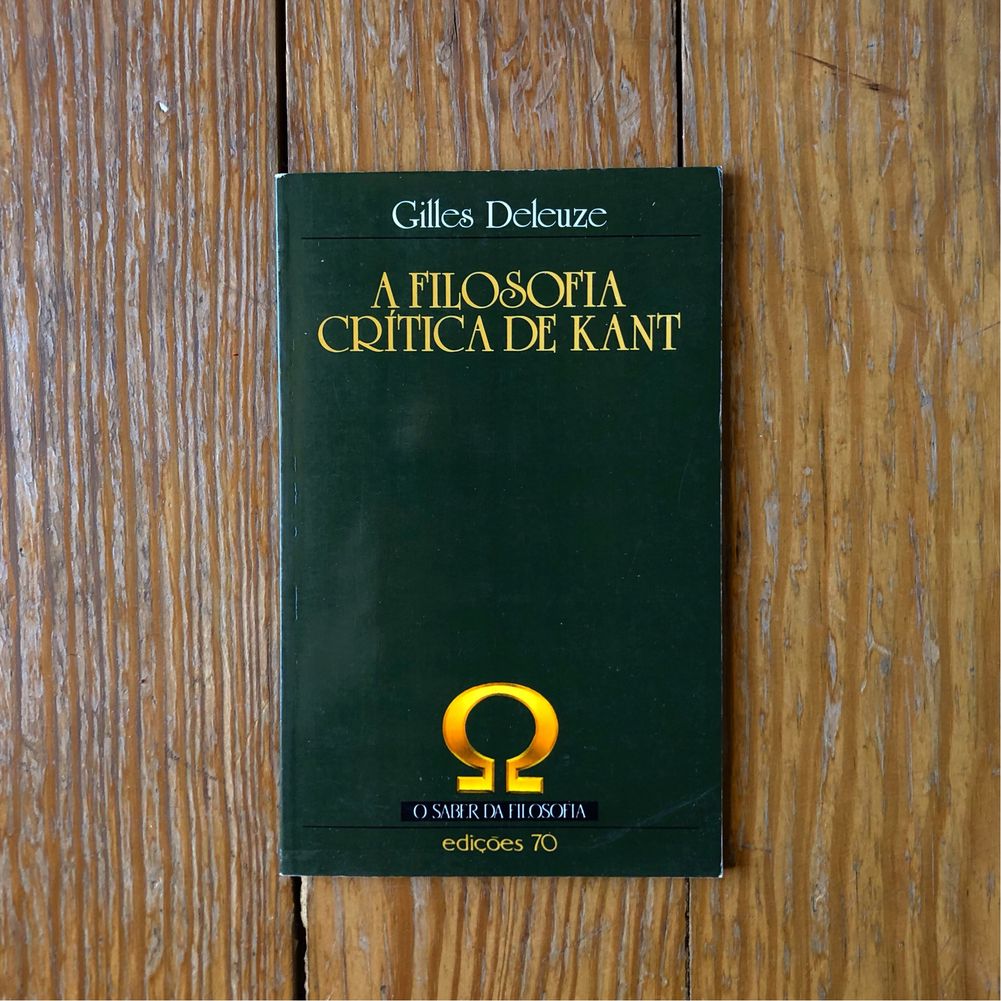 Gilles Deleuze - A Filosofia Crítica de Kant