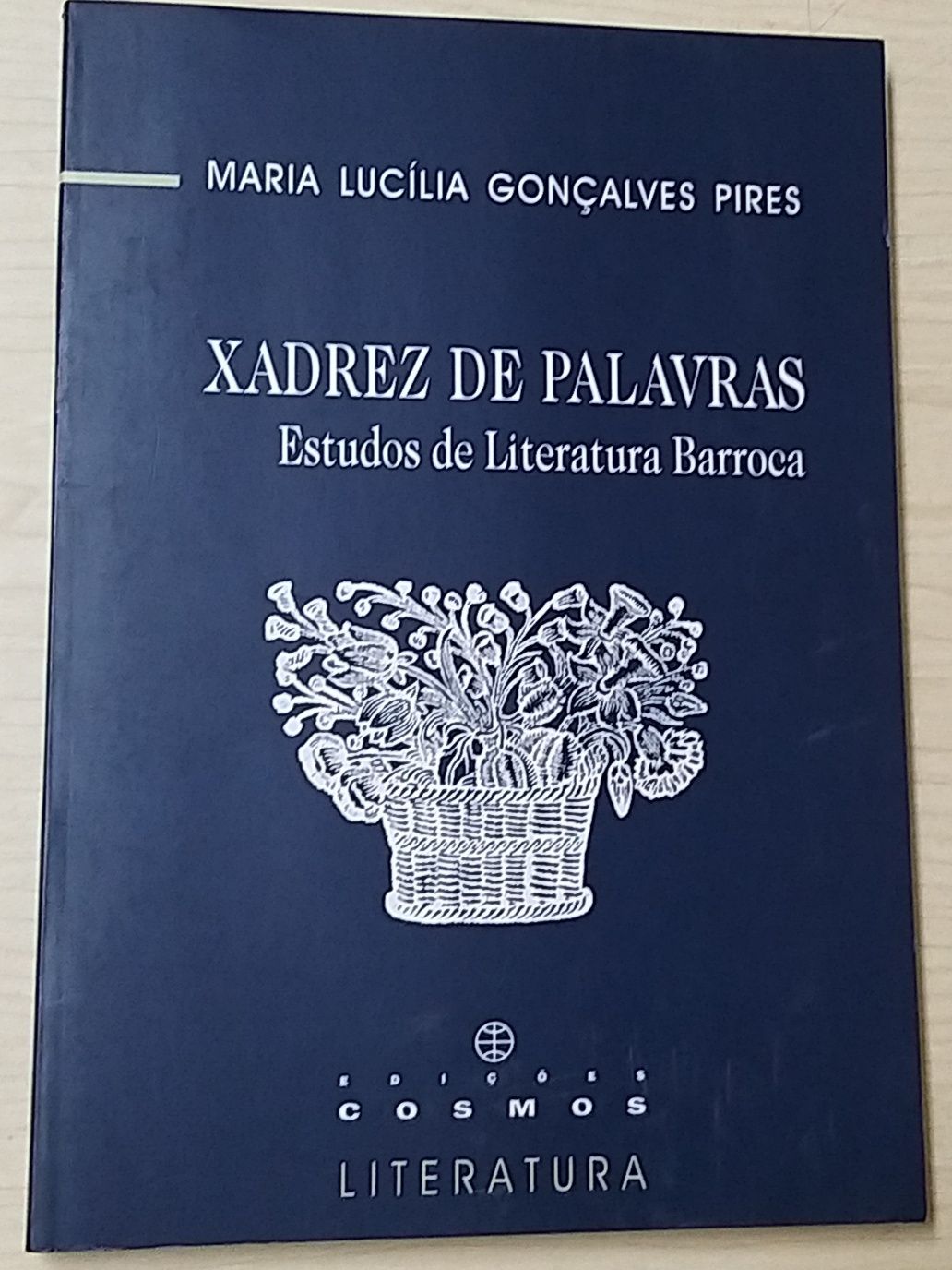 Xadrez de Palavras, Estudos de Literatura Barroca.