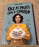 Faz as pazes com a comida - de Joana Amaral