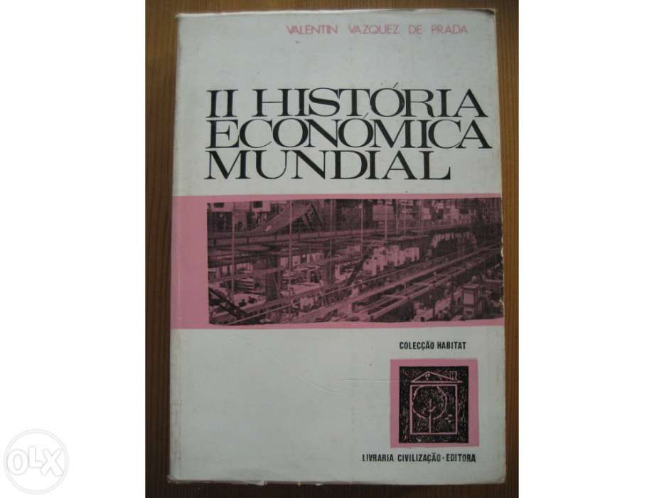 História económica mundial. da revolução industrial à actualidade