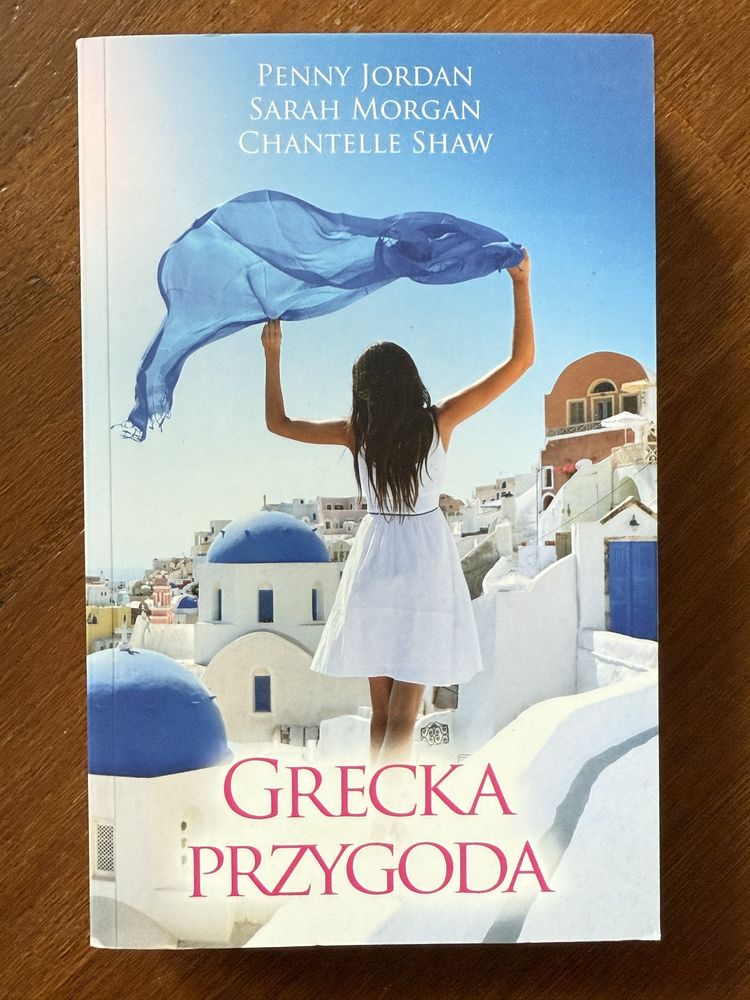 Grecka przygoda (Penny Jordan, Sarah Morgan, Chantelle Shaw)