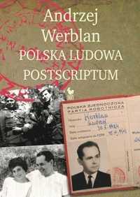 Polska Ludowa. Postscriptum, Andrzej Werblan