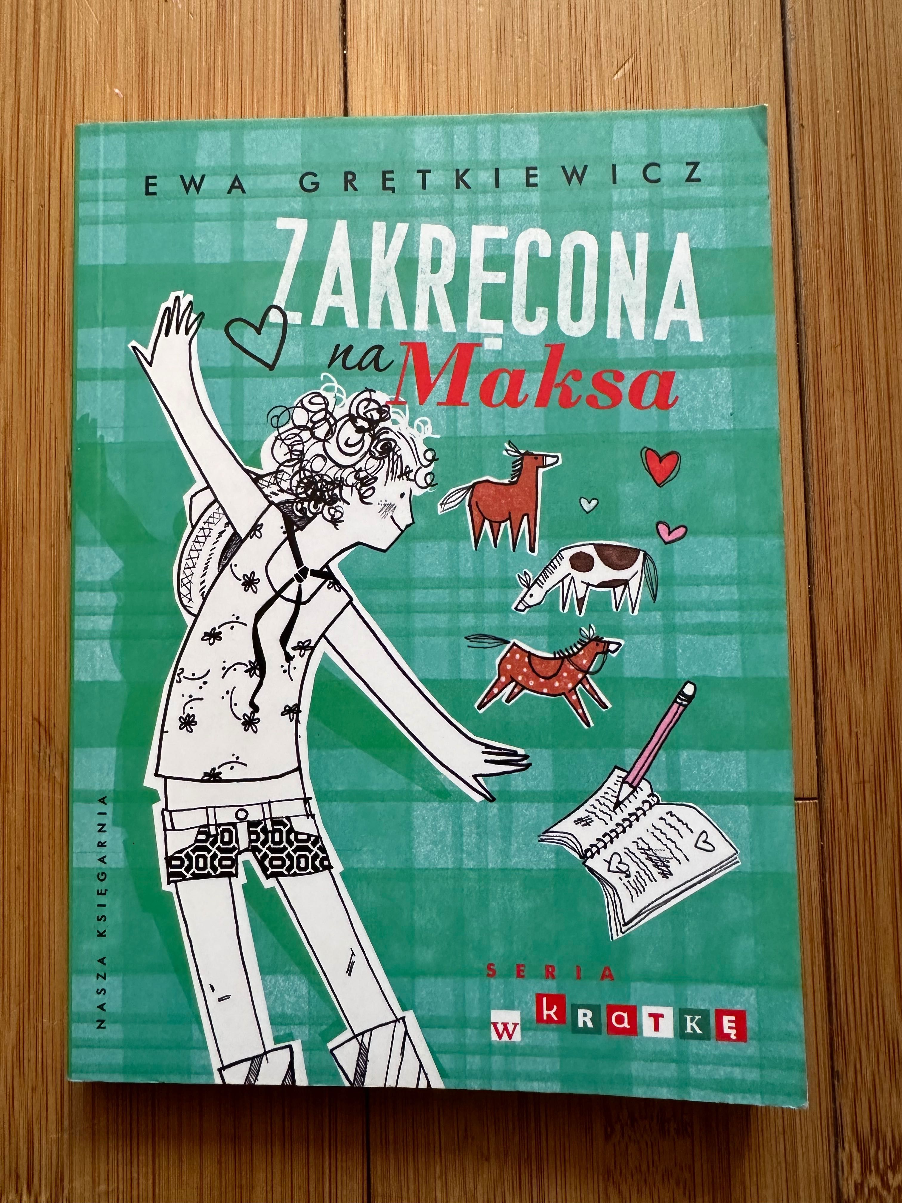 Zakręcona na Maksa. Seria w kratkę. Ewa Grętkiewicz