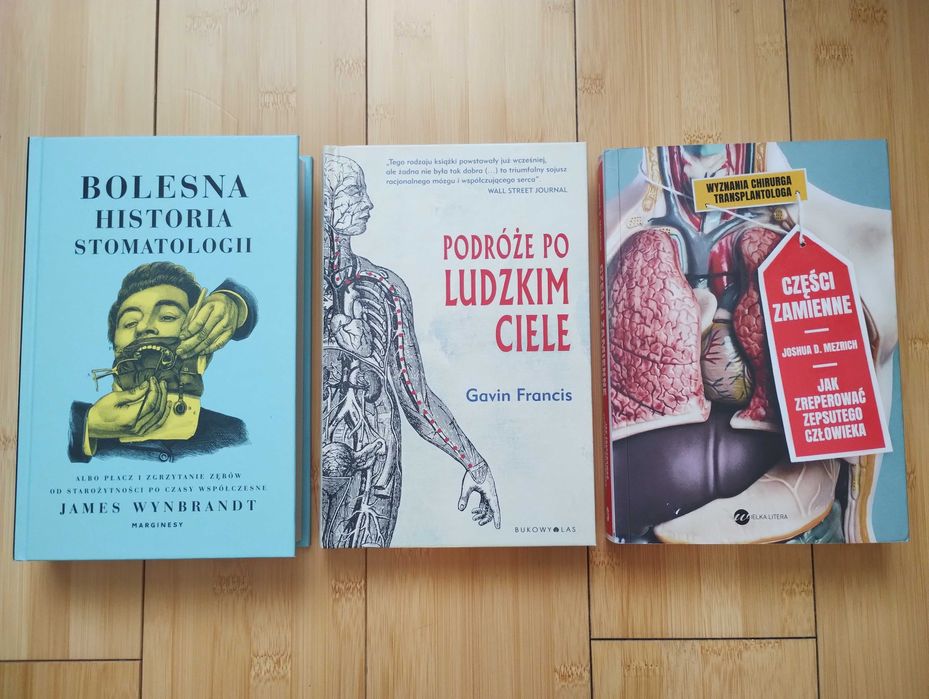 Bolesna historia stomatologii Podróże po ludzkim ciele Części zamienne
