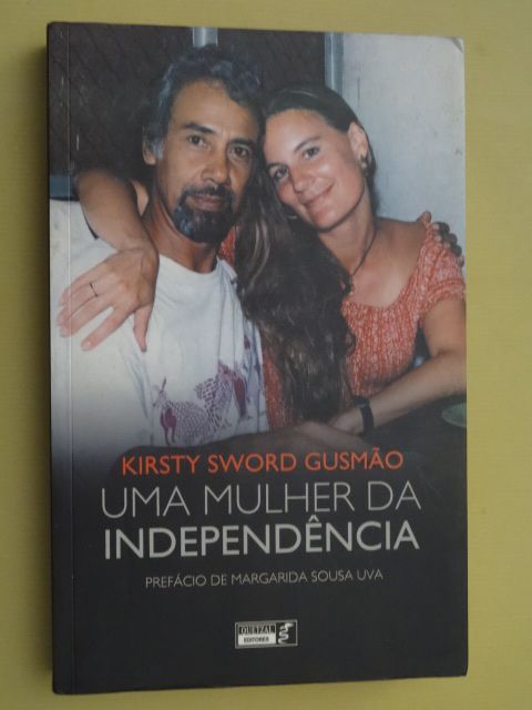 Uma Mulher da Independência de Kirsty Sword Gusmão