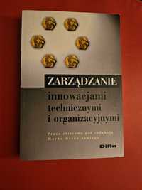 Zarządzanie innowacjami technicznymi i organizacyjnymi Brzeziński