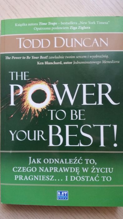 The power to be your best - jak odnaleźć to, czego w życiu naprawdę pr