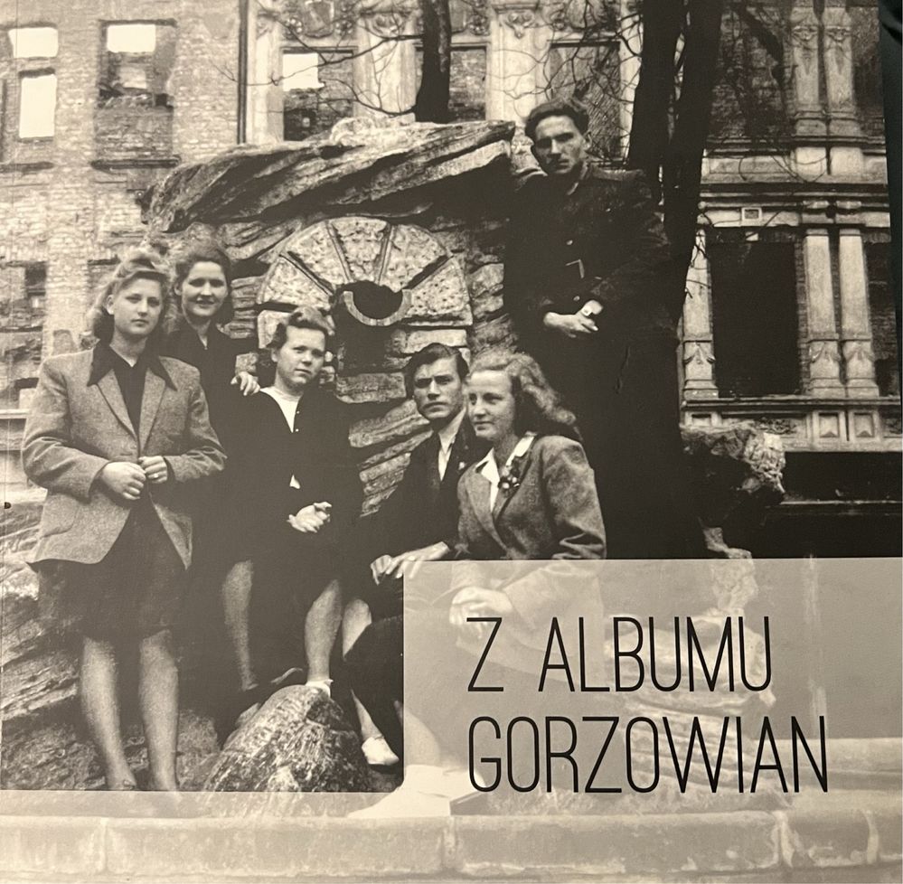 Z albumu gorzowian