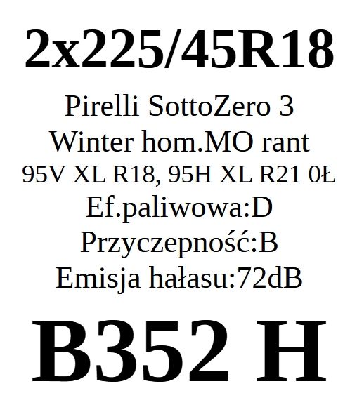 2x 225/45R18 Pirelli SottoZero 3 Winter D/B/72dB 6,41mm