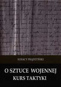 O Sztuce Wojennej. Kurs Taktyki, Ignacy Prądzyński