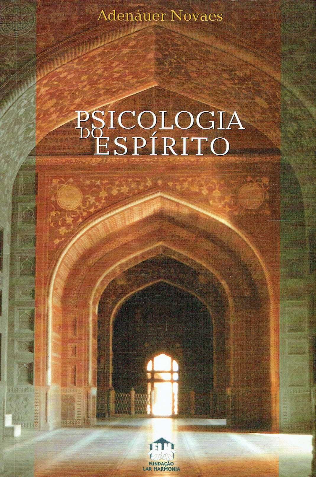 1932

Psicologia do Espírito
de Adenáuer Novaes