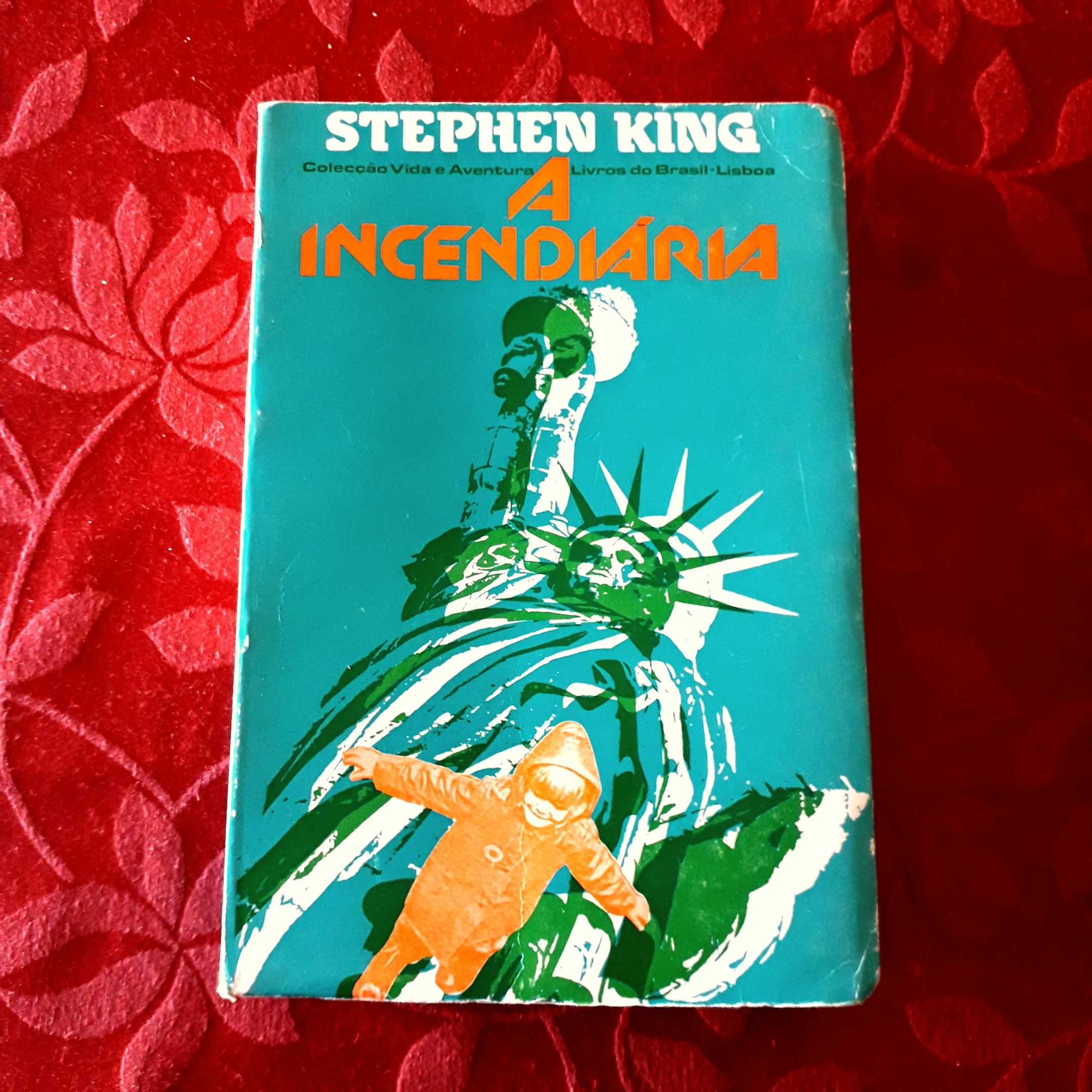 Stephen King - A Incendiária - Ed.Livros Brasil 1985