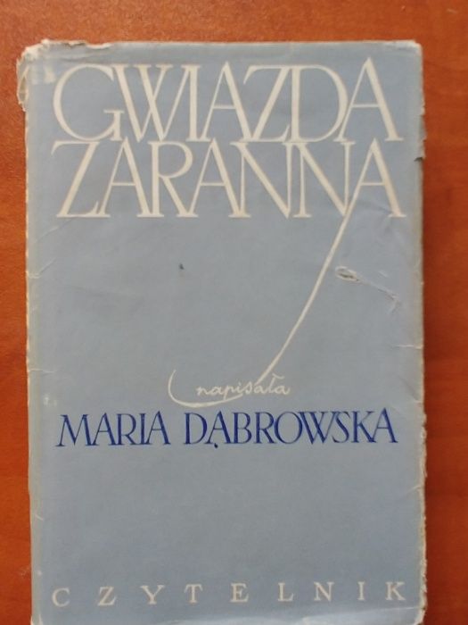 Maria Dąbrowska - Gwiazda Zaranna - Opowiadania
