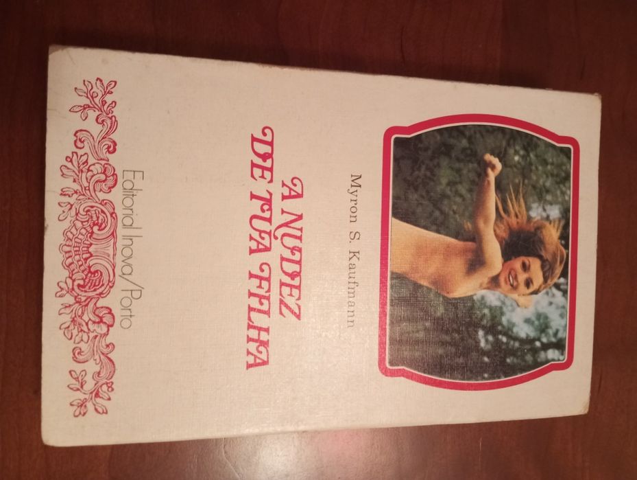 Myron S. Kaufmann - A nudez da tua filha
