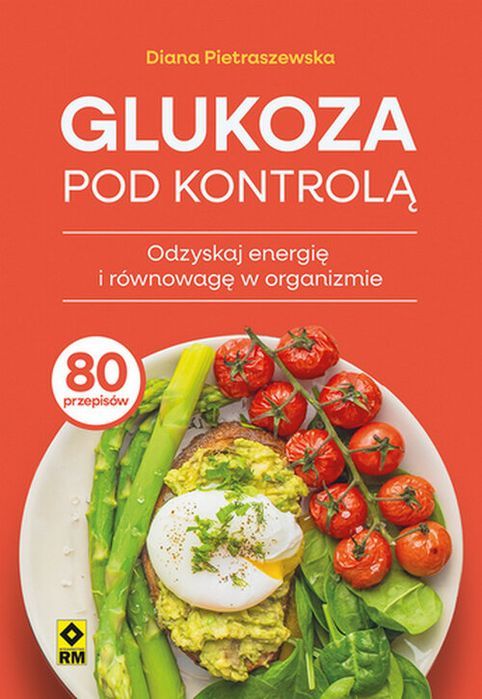 Glukoza Pod Kontrolą Pietraszewska Diana